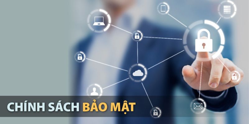 Quy định mà chính sách bảo mật nêu rõ